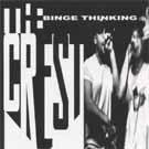 Album cover for Binge Thinking by The Crest CD from which you can create your own MP3 Ringtones / Realtones using the ToneBee online ringtone maker.