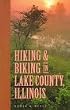 Hiking and Biking in Lake County, Illinois