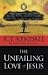 The Unfailing Love of Jesus: When Things Get Tough and You Feel Alone, Discover How He Reaches Out in Answer to Your Need