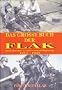 Das gro�e Buch der Flak. Deutsche Luftverteidigung 1912 - 1945