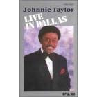 Live in Dallas by Johnnie Taylor