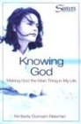 Knowing God: Making God the Main Thing in My Life (Sisters: Bible Study for Women)