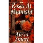 Roses At Midnight