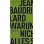Warum ist nicht schon alles verschwunden?