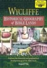 Textbook - Wycliffe Historical Geography of Bible Lands (Stories for Teachers and Preachers Series!)