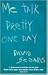 Me Talk Pretty One Day