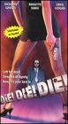 Die Die Die [VHS]