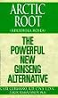 Arctic Root (Rhodiola Rosea): The Powerful New Ginseng Alternative