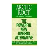 Arctic Root (Rhodiola Rosea) : The Powerful New Ginseng Alternative
