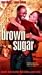 VHS : Brown Sugar [VHS]