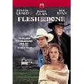 Flesh and Bone