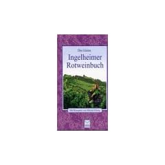 Das kleine Ingelheimer Rotweinbuch