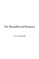 The Beautiful and Damned