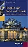Produkt-Bild: Einigkeit und Recht und Freiheit: Deutscher Patriotismus in Europa