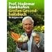 Professor Hademar Bankhofers Gro�es Gesundheitsbuch f�r das ganze Jahr