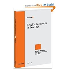 Gesellschaftsrecht in den USA: Eine Einf�hrung mit vergleichenden Tabellen