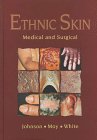  : Ethnic Skin: Medical and Surgical
