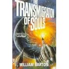 Transmigration of Souls by William Barton