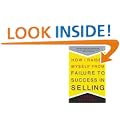 How I Raised Myself from Failure to Success in Selling