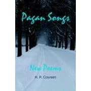 Click here to buy Pagan Songs by  H, R Coursen.