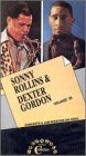Sonny Rollins & Dexter Gordon [VHS] [Import]