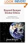 Beyond Bumper Sticker Ethics: An Introduction to Theories of Right & Wrong
