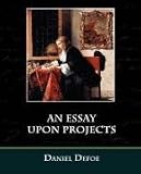 An Essay Upon Projects