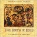Birth of Jesus: A Celebration of Christmas