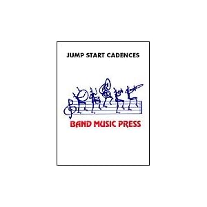 Jump Start Cadences for Percussion by 