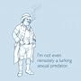 someecards: Sexual Predator - Funny T-Shirt