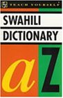 Concise Swahili and English Dictionary (Teach Yourself)