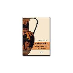 Griechische Vasenmalerei: Eine Einf�hrung