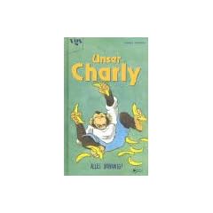 Unser Charly, Alles bananig!