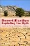 Desertification: Exploding the Myth