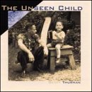 The Unseen Child