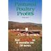 Pastured Poultry Profit$ : Net $25,000 in 6 months on 20 acres