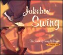 Review Various Artists  / Jukebox Swing: The Best of Swing-O-Rama