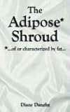 The Adipose Shroud