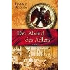 Der Abend des Adlers