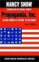 Propaganda, Inc.: Selling America's Culture to the World (Open Media Series)