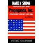 Propaganda, Inc.: Selling America's Culture to the World (Open Media)