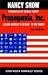 Propaganda, Inc.: Selling America's Culture to the World (Open Media)