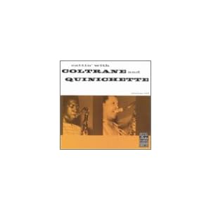 Cattin' With Coltrane And Quinichette by John Coltrane and Paul Quinichette (Audio CD - 1995) - Gold CD