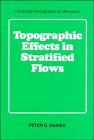 Topographic Effects in Stratified Flows (Cambridge Monographs on Mechanics)