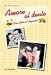 Amore al dente Eine Liebe in Rezepten