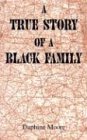 A True Story of a Black Family