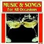 Music & Songs for All Occasions
