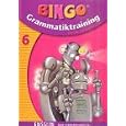 BINGO logo, Grammatikspiele, neue Rechtschreibung, Bd.6, Für die sechste Klasse by Ingrid Klas