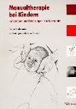 Manualtherapie bei Kindern - Indikationen und Erfahrungen: ein Querschnitt - Heiner Biedermann
