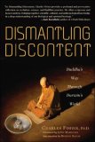 Dismantling Discontent: Buddha's Way Through Darwin's World